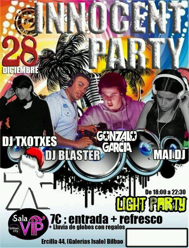 Inocente's party en la Sala Vip. (C/ Ercilla 44, Galerias Isalo). Con @DjBlasterBilbao, @Dj_Txotxes, @djmai_official y @GONZALOGARCIADJ en cabina.