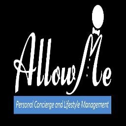 Allow me Concierge is here to assist you in managing and organizing your personal life. Let us take care of your growing to do list.