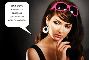 Beauty Magnet Magazine: Get ur sex, beauty & lifestyle dilemmas sorted by scientists!
