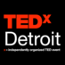 TEDxDetroit (@tedxdetroit) Twitter profile photo TEDxDetroit (@tedxdetroit) Twitter profile photo