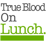 TruBloodOnLunch's profile picture. TrueBloodOnLunch keeps you posted on all of the True Blood reviews written on Lunch.