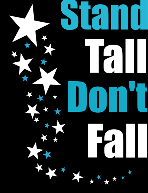 Stand Tall is a non- profit organization to help youth with addiction, suicide and abuse.