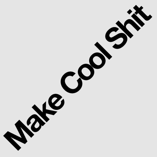 makecoolshit's profile picture. Building a Business... Except WAY more fun!