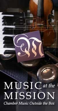 Dedicated to presenting classical and contemporary chamber music in the historic setting of Old Mission San Jose in Fremont