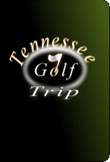 Tennessee Golf Trip