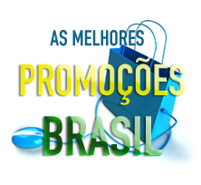Resumo das melhores promoções Brasileiras para você!