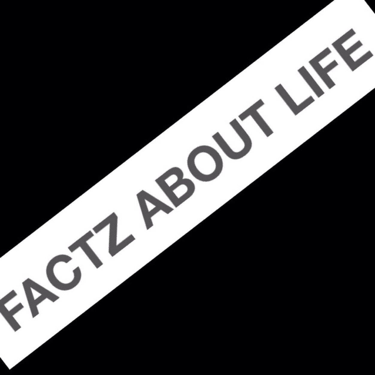 I give fact about lifee text the inbox  for question and request!! I FOLLOW BACK