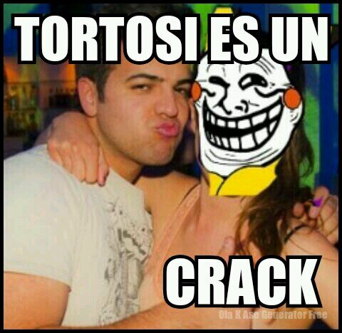Soy muy fan de @TORTOSICRACK