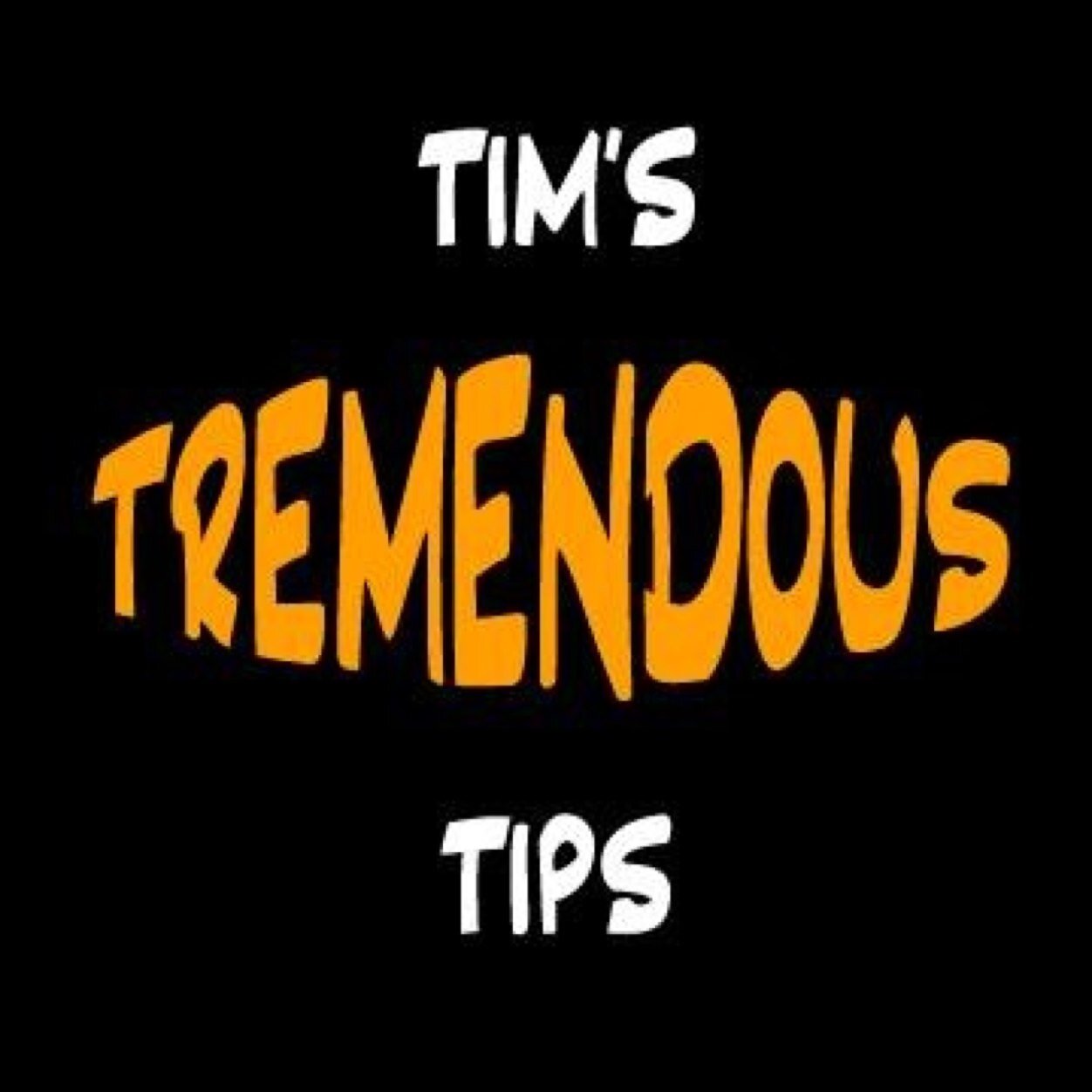 TremendousTips's profile picture. Tim's Tremendous Tips