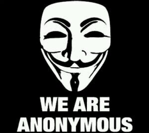 We are Anonymou.
We are Legion.
We do not forg ive.
We do not forget.
Expect us.
