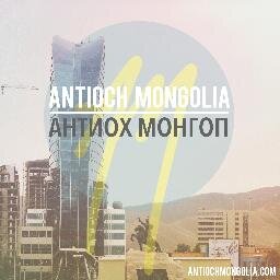 AntiochMongolia's profile picture. Spreading God's love in Ulaanbaatar, and sending it all over Asia! Professionals, Families, Students, & Children.