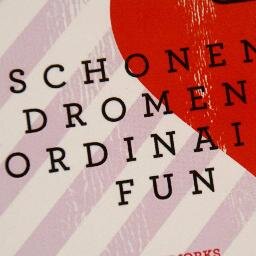 'Schonen, Dromen & Ordinaire Fun': Een persoonlijk verhaal over zingeving en plezier. Een inspiratieboek over werkelijk leven en er echt van genieten!