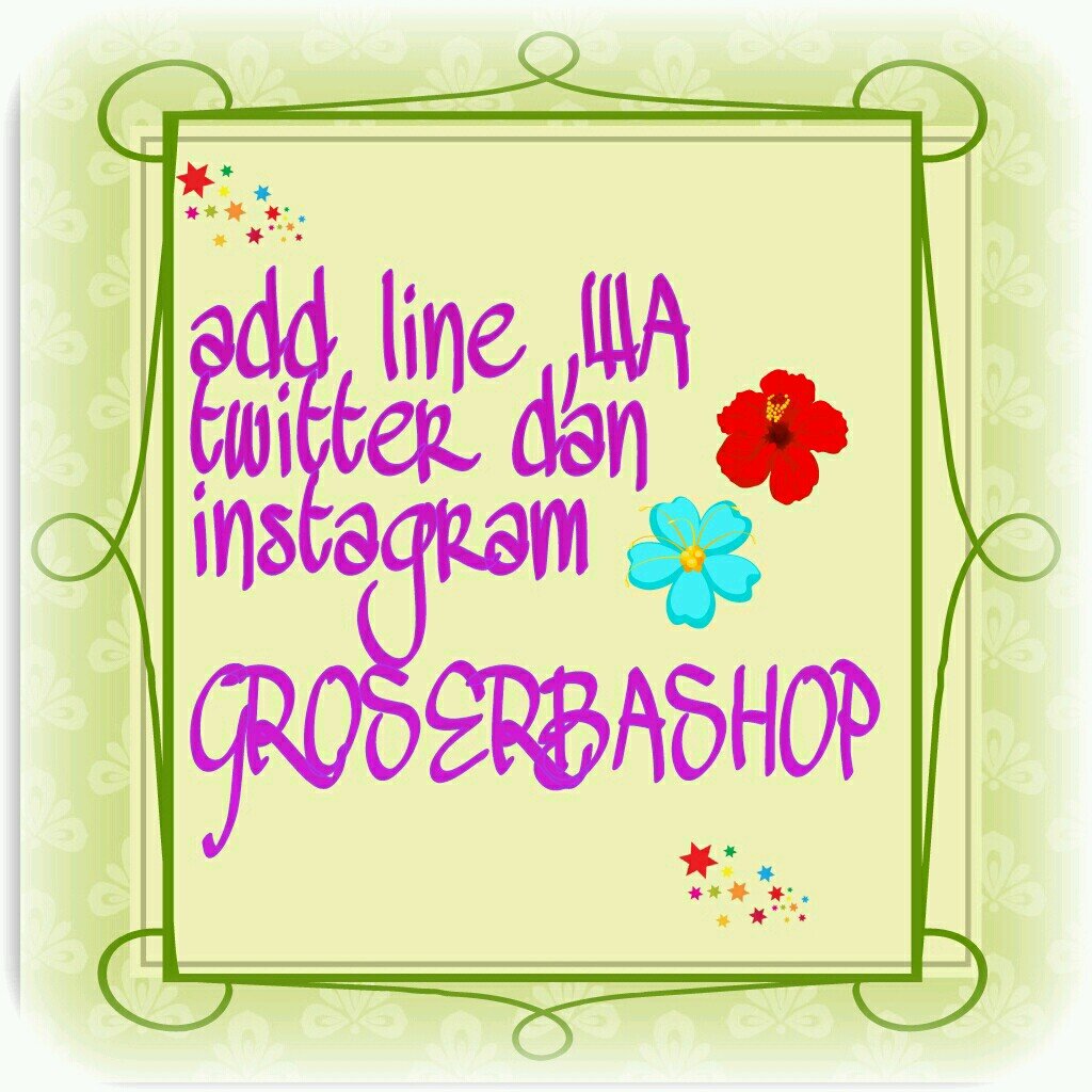 groserbashop's profile picture. Onlineshop murah,harga di bawah harga pasar di jamin barang ajib ...
Fast respon 27708B32/0812 91 2626 91