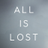 All Is Lost