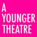 A Younger Theatre (@ayoungertheatre) Twitter profile photo A Younger Theatre (@ayoungertheatre) Twitter profile photo