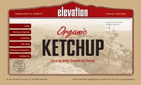 Elevation Organic Ketchup was created from an 1893 family recipe. Made in Denver, CO, it is local by birth, organic by choice and packs a sweet, zesty punch