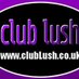 Clubb Lush (@clubblush) Twitter profile photo Clubb Lush (@clubblush) Twitter profile photo