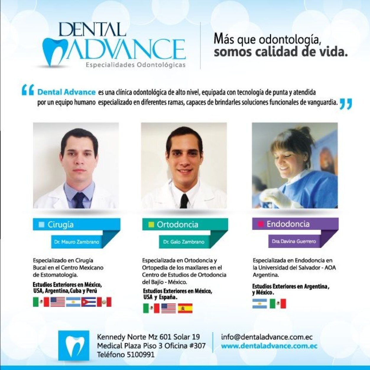 Dental Advance - Especialidades Odontologicas Guayaquil - Ecuador Telf: 5100991 celular 0969771535