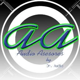 Asesoría profesional sobre Audio, recomendaciones,  tutoriales y datos. Si eres apasionado al Audio ¡Siguenos! audioasesores@gmail.com