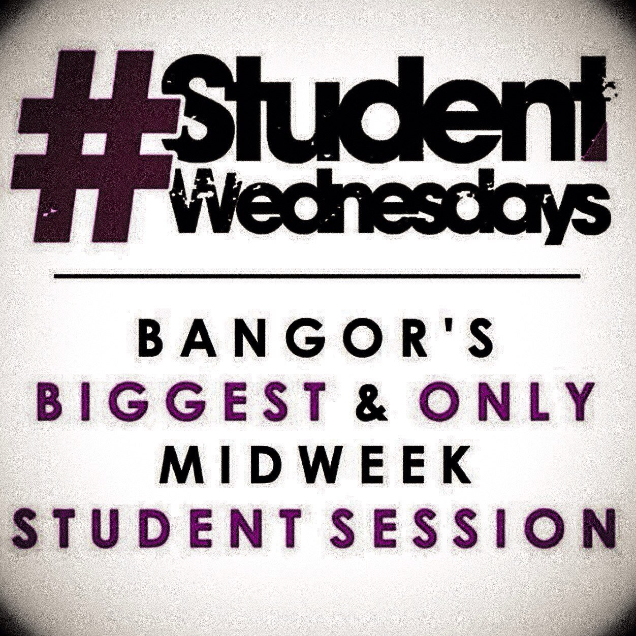 studentweds's profile picture. #StudentWednesdays :: Bangor's Only, Original && Biggest Mid Week Student Session | Every Wednesday 10pm til 3am...