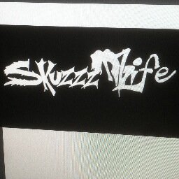 always on the hunt for some skuzzz or some strange