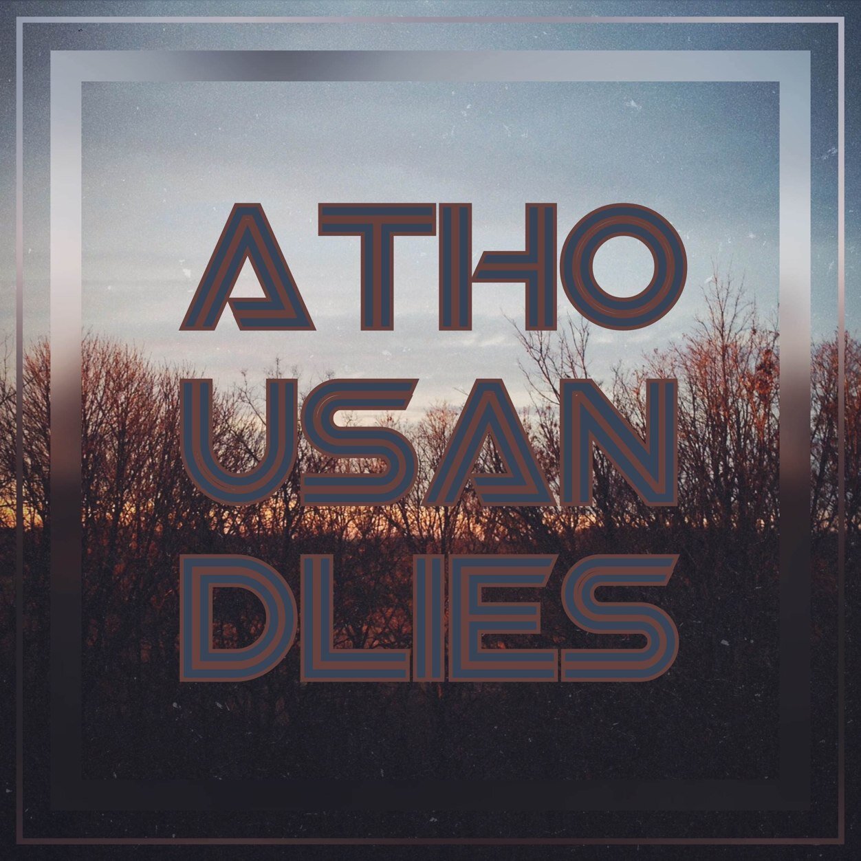 A Thousand Lies