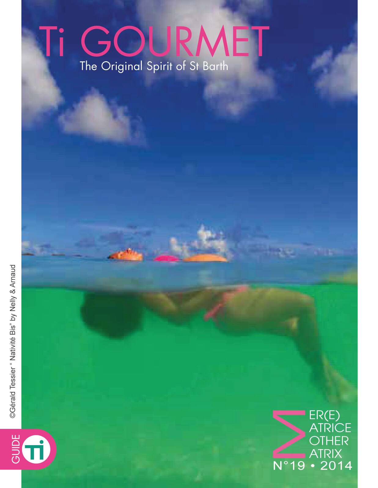 Ti Gourmet, votre Ti Guide Exclusif. All Saint-Barth in your pocket.