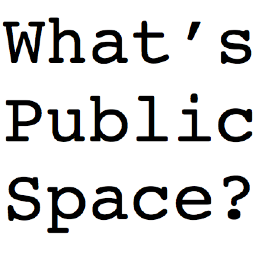 WHAT is public space? HOW is public space? WHEN is public space? WHERE is the public space? WHY is public space? 
@sergimendez84