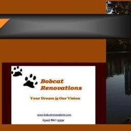 BobcatRenovate's profile picture. Renovation and Remodeling.

Your Dream is Our Vision
