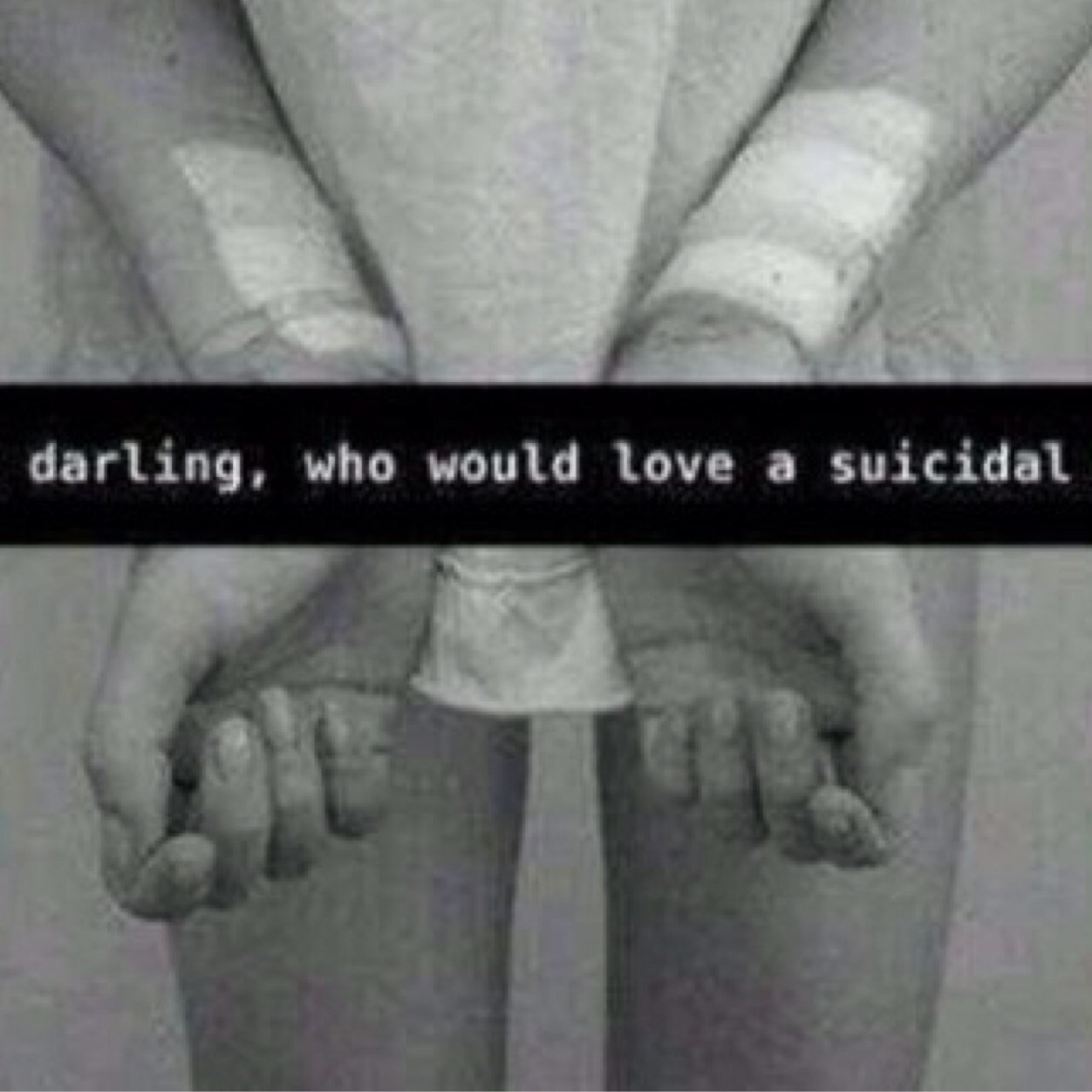 Girl/15/depressed/selfharm