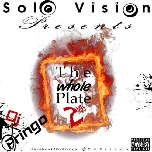 THE WHOLE PLATE  hosted by: DJ @OVPringo feat. some of the dopest tracks out. T.H.P. 3 coming soon youngpringo@gmail.com for song placements and booking info.