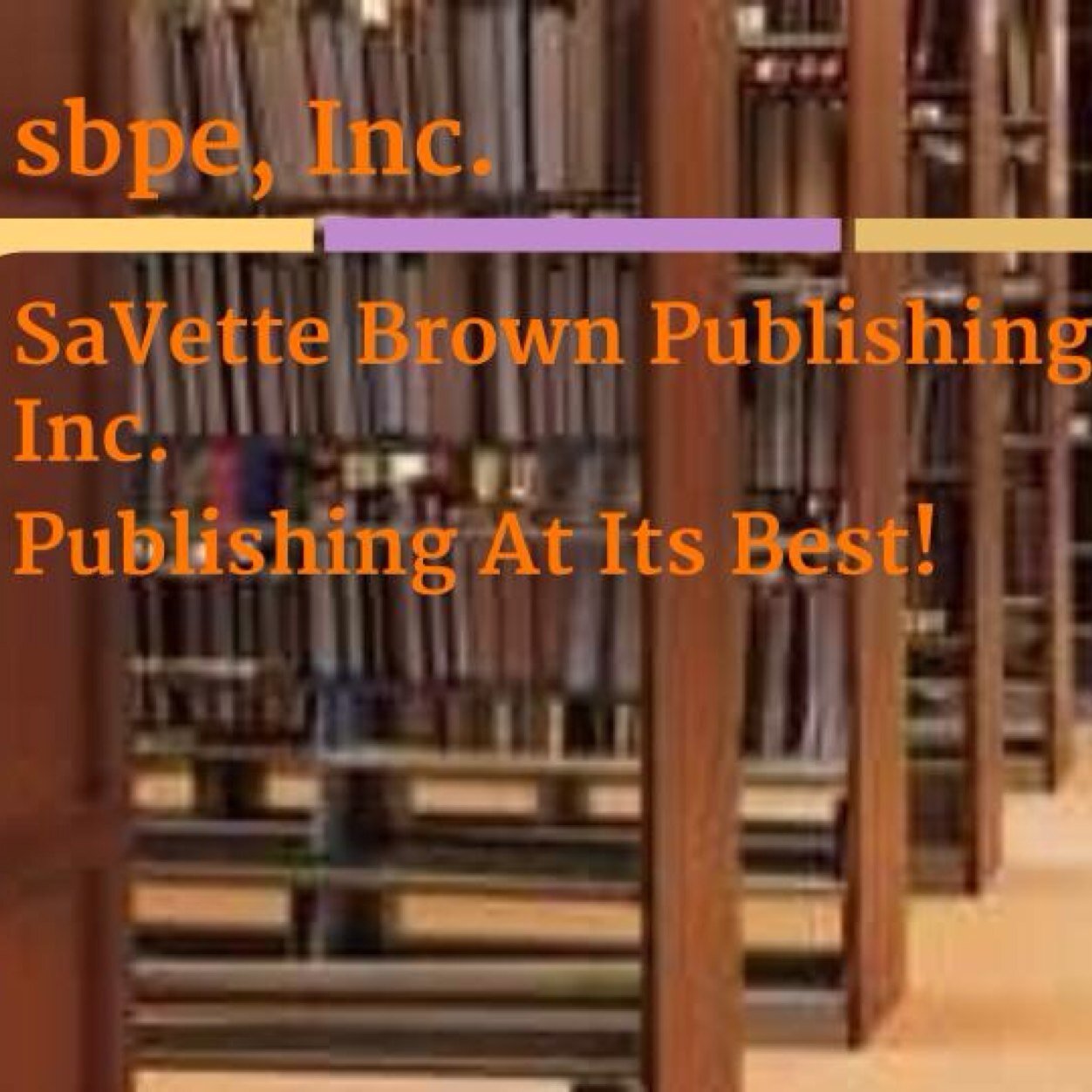 SaVette Brown Publishing Enterprises Inc. (SBPE) is an independent/self-publishing company designed to assist new and aspiring writers become published authors.