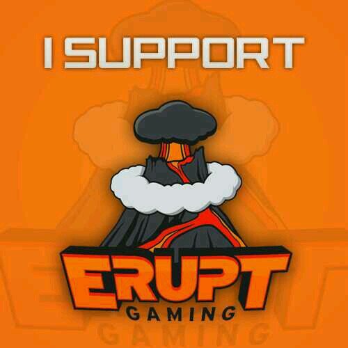 Erupt Army supporting @Erupt_Gaming #EruptArmy #supportErupt