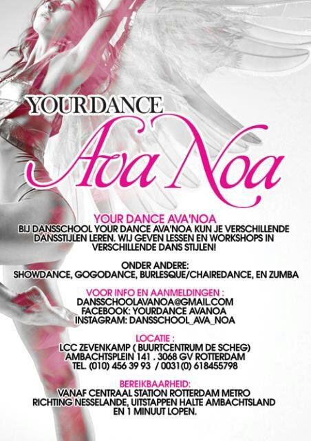 Dansschool Your Dance AvaNoa is een Dansschool Die les geeft in alle soorten Dansstijlen zoals Zumba en burlesque! Geef je op via Dansschoolavanoa@gmail.com