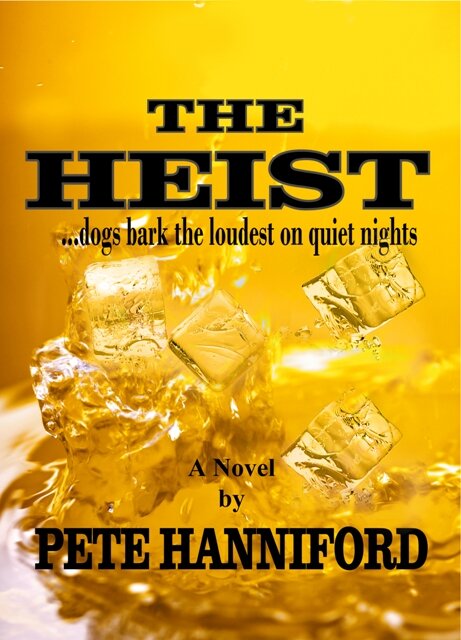 petehanniford's profile picture. Author of The Heist: A Prime Mystery Thriller Novel                   ...dogs bark the loudest on quiet nights