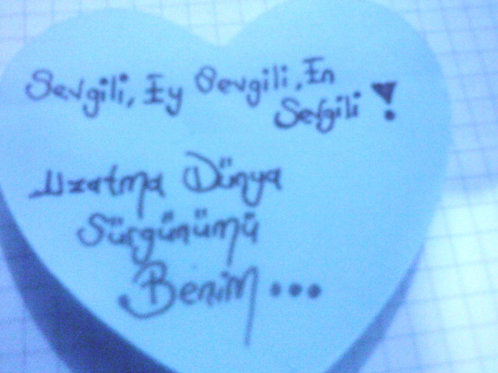 Sevgili, En Sevgili, Ey Sevgili♥ Uzatma dünya sürgünümü benim...