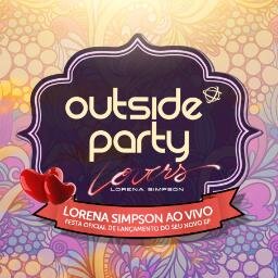 A OUTSIDE é uma festa alternativa e de gente bonita. Viva a diversidade!