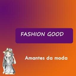 Fashion good, para todos akeles q são estilosos e amantes da moda. Aqui vc vai encontrar notícias e novidades.