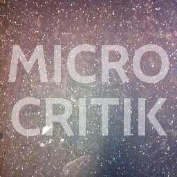 240 characters (or more) to write a film review • use #microcritik to share yours