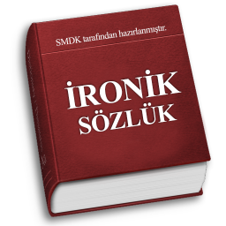 ironiksozluk's profile picture. Bu sözlükteki bilgiler Sosyal Medya Dil Kurumu (SMDK) tarafından hazırlanmıştır.