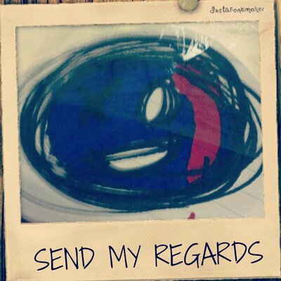 send my regards