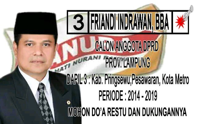 Akun resmi twitter Friandi Indrawan | Calon Anggota DPRD Prov.Lpg | Dapil 3 | No.Urut 3 Partai Hanura |