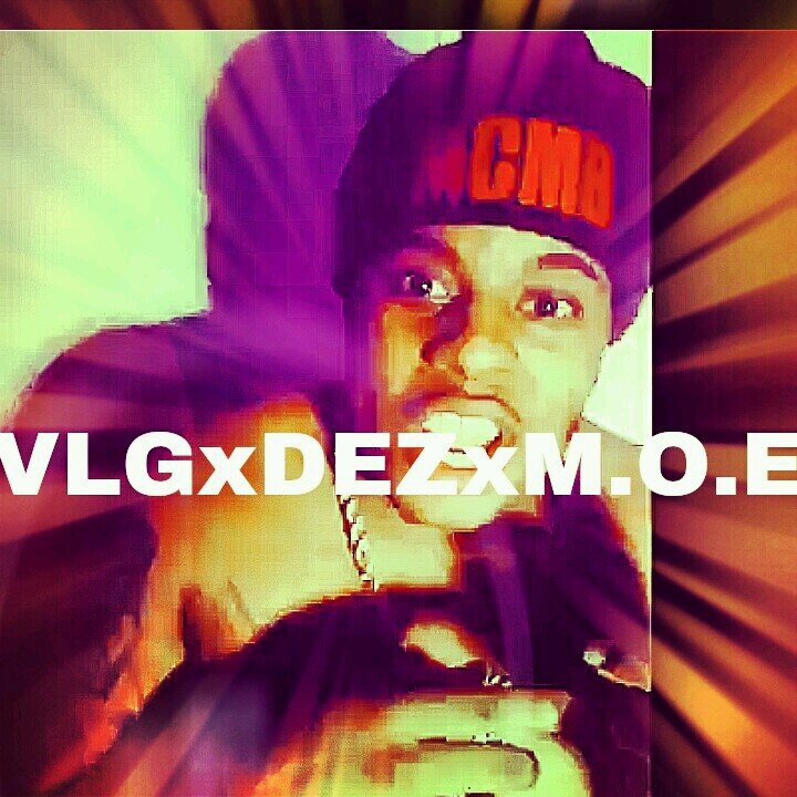 18 year old artist tryna make it #VLG#DEZ#MOE Hmu for features an Booking etc. DezminRucker@yahoo.com My Email