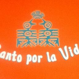 CANTO POR LA VIDA