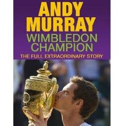 Book about Andy Murray and his historic 2013 Wimbledon victory