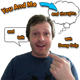 You And Me And Thoughts And Talk with Doug Culp (a podcast)
(contact me with offers to interview)