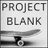 Project Blank