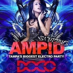 AMPDparty's profile picture. AMP!D Saturdays Feat. DOCO & Friends.  Weekly World Touring DJs & The BIGGEST EDM Experience in South Florida!