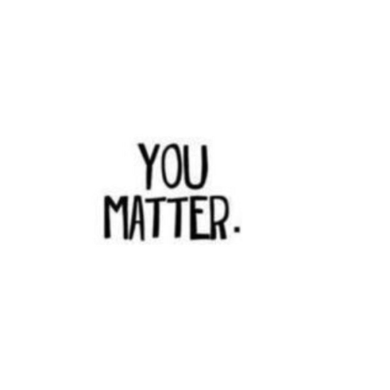 If you need someone to talk to… I'm here. If you need a sign to not give up… Its this