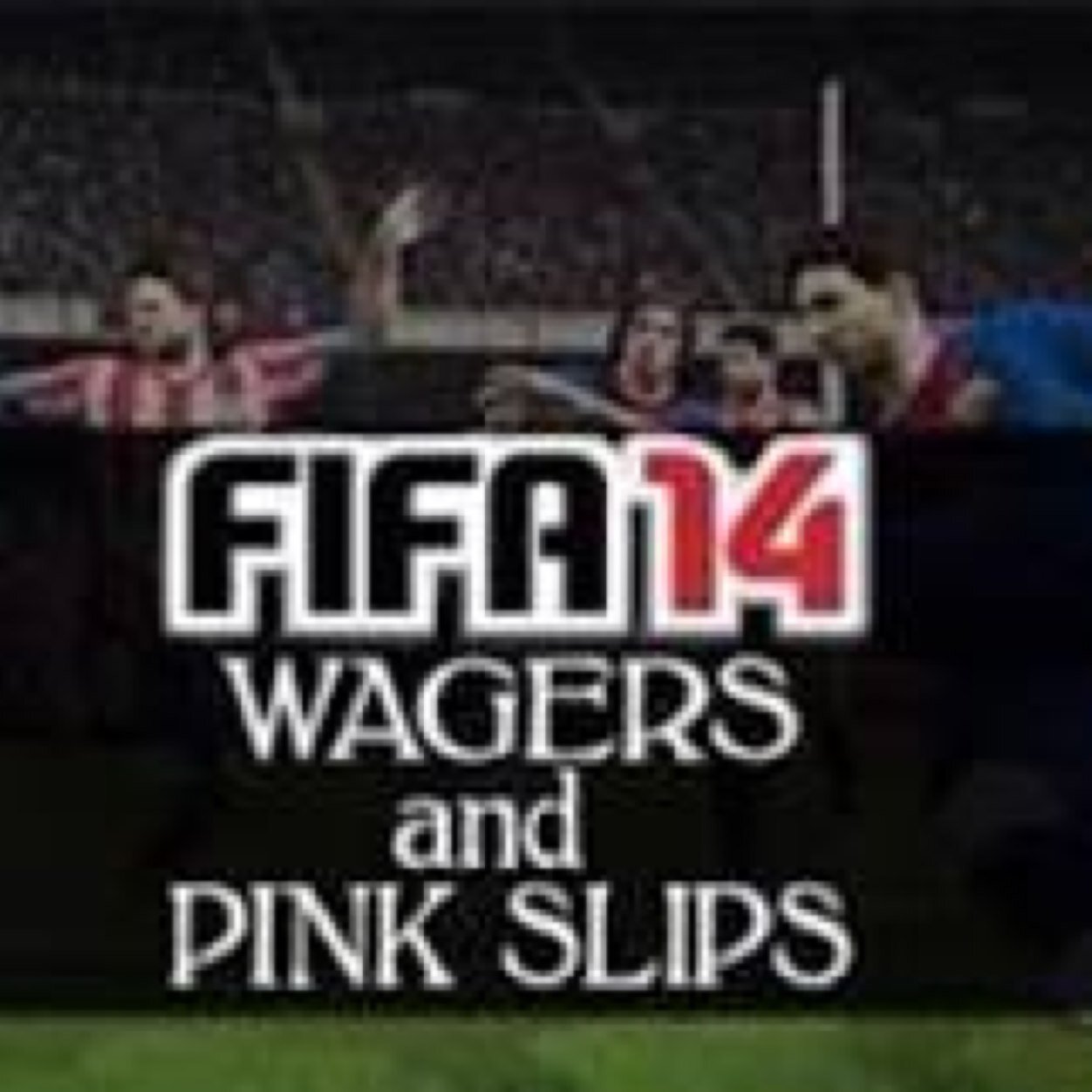 Brand new FUT 14 wagers and pinkslips. PS3